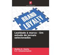 Lealdade à marca - Um estudo de jornais selecionados