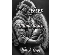 LEALES: Último deseo