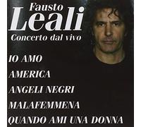 Leali Fausto - Concerto Dal Vivo. Io Amo
