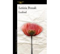 Lealtad | Letizia Pezzali, Carlos Gumpert