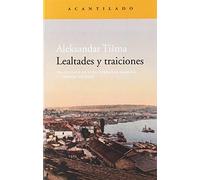 Lealtades y traiciones (Narrativa del Acantilado)