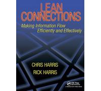 Lean Connections: Making Information Flow Efficiently and Effectively