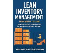 Lean Inventory Management: From Waste to Flow