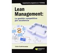 Lean Management: La Gestion Competitiva Por Excelencia