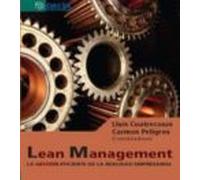 Lean Management: La Gestion Eficiente De La Realidad Empresarial