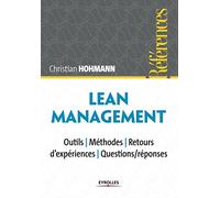 Lean Management: Outils - Modes - retours d'expences - Questions/rnses