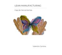 LEAN MANUFACTURING: Caja de Herramientas