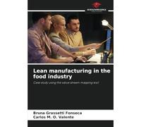 Lean manufacturing in the food industry: Case study using the value stream mapping tool