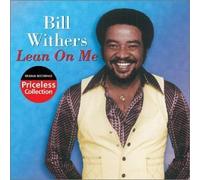 Lean on Me by BILL WITHERS (2002-04-16)
