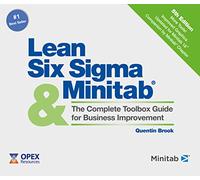 Lean Six Sigma and Minitab: The Complete Toolbox Guide for Business Improvement