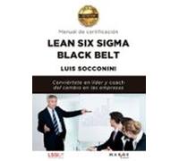 Lean Six Sigma Black Belt. Manual de certificación