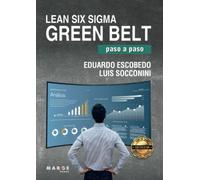 Lean Six Sigma Green Belt Paso a paso