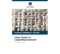 Lean-Tools in Logistikprozessen: Industrietechnik