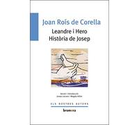 Leandre i Hero. Història de Josep: 39 (Els Nostres Autors)