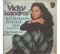 LEANDROS, Vicky - Auf Wiedersehn ihr Freunde mein (Amazing grace) / Meine Freunde sind die Träume / 6000 124