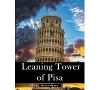 Leaning Tower of Pisa: A Perfect Coffee Table Picture Book - Travel and Tourism lovers Gift