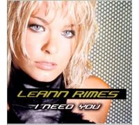 Leann Rimes - I Need You [Import]