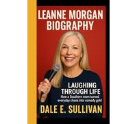 LEANNE MORGAN BIOGRAPHY: Laughing through life - How a southern mom turned everyday chaos into gold
