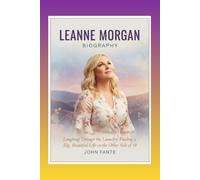 Leanne Morgan Biography: Laughing Through the Laundry: Finding a Big, Beautiful Life on the Other Side of 50