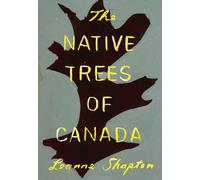 Leanne Shapton The Native Trees of Canada (Tapa blanda) (Importación USA)