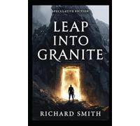 Leap Into Granite: Revised