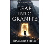 Leap Into Granite: Revised