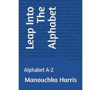 Leap Into The Alphabet: Alphabet A-Z