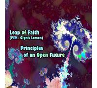 Leap of Faith Principles of an Open Future (CD) (Importación USA)
