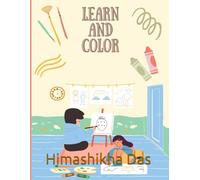 Learn And Color: An interactive alphabet coloring book for kids