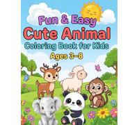 Learn and Color: Animal Coloring Book: Fun & Easy Coloring Book for Kids Ages 3-6