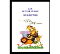 Learn and colour the Animals English and Spanish