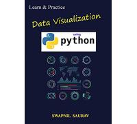 Learn and Practice Data Visualization using Python