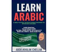 Learn Arabic A Self-Study Structured Course To Spoken Arabic