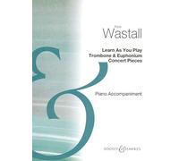 Learn as You Play Trombone and Euphonium: Concert Pieces (Learn as You Play Series)