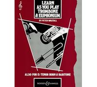 Learn As You Play Trombone and Euphonium: English Edition (Learn as You Play Series)