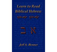 Learn Biblical Hebrew: A Guide to Learning the Hebrew Alphabet, Vocabulary and Sentence Structure of the Hebrew Bible