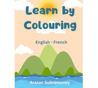 Learn by Colouring: English - French