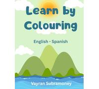 Learn by Colouring: English - Spanish