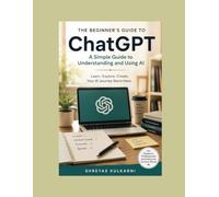 Learn ChatGPT in One W Beginner's Guide to Using AI for Study, Work, and Everyday Life!