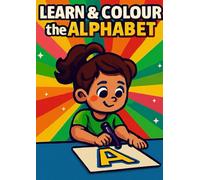 Learn & Colour the Alphabet
