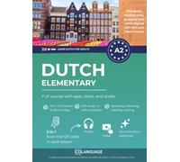 Learn Dutch A2 elementary: full course with app, video, and audio: Learn Dutch A2 with dialogues, grammar exercises, audio, and vocabulary. Great for ... classroom use. For NT2 and CNaVT A2 exams.: 2