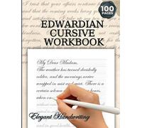 Learn Edwardian Cursive: Handwriting Workbook for Beautiful and Elegant Writing