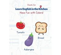 Learn English in the Kitchen: Have Fun with Colors!