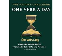 Learn English: One Verb a Day: Volume 3: Interactive English Verb Conjugation and Grammar Workbook with Audio (One Verb Per Day)