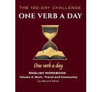 Learn English: One Verb a Day: Volume 3: Interactive English Verb Conjugation and Grammar Workbook with Audio (One Verb Per Day)