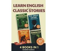 Learn English Through Classic Stories B1: Retold Short Story for English Learners and Young Adult Classic Lovers - Build Vocabulary with Easy English Books