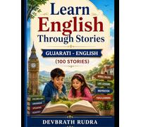 Learn English Through Stories | Gujarati to English | 100 Stories | Best for Beginners | English Speaking