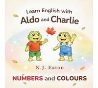 Learn English with Aldo and Charlie: Numbers and Colours