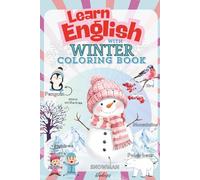 Learn English with Winter Coloring Book: Educational Winter Coloring Book for Learning English for Kids