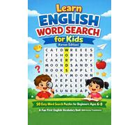 Learn English Word Search for Kids (Korean Edition): 50 Easy Word Search Puzzles for Beginners Ages 6-8 - A Fun First English Vocabulary Book (With ... Languages Word Search Puzzle Books for Kids)